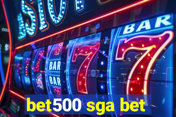 bet500 sga bet